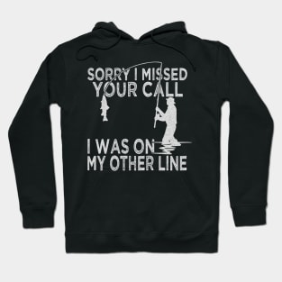 I WAS ON MY OTHER LINE Hoodie